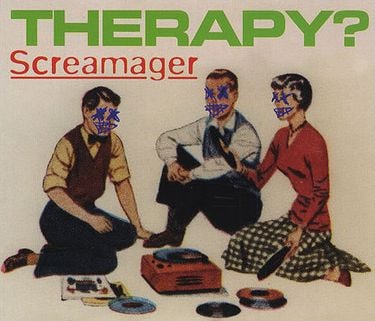 Therapy? - Screamager