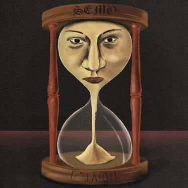 Semo - &Egrave; Tardi