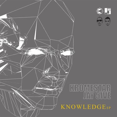 Jay 5ive & Kromestar - Knowledge