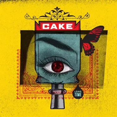 CAKE - Long Time
