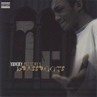 Tricky - Tricky Presents Grassroots