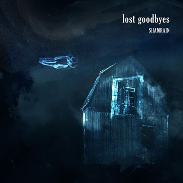 ShamRain - Lost Goodbyes