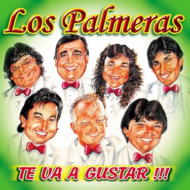 Los Palmeras - Te Va A Gustar !!!
