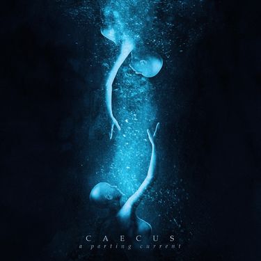 Caecus - A Parting Current