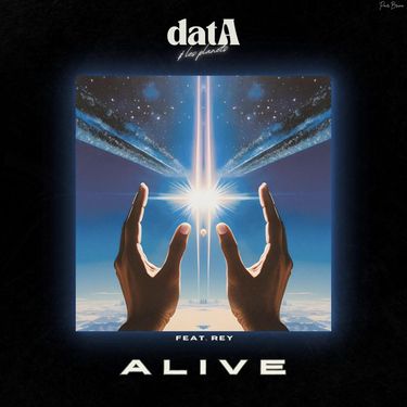 datA & Les Planets - Alive
