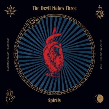 The Devil Makes Three - Spirits