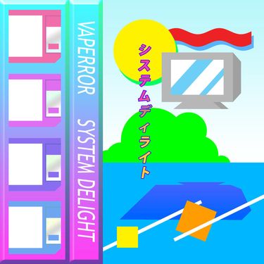 VAPERROR - System Delight