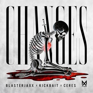 Blasterjaxx & Kickbait - Changes