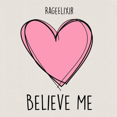 RageElixir - Believe Me