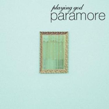Paramore - Playing God