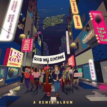 GRiZ - Good Will Continue