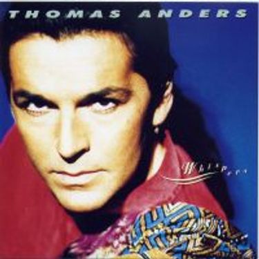 Thomas Anders - Whispers