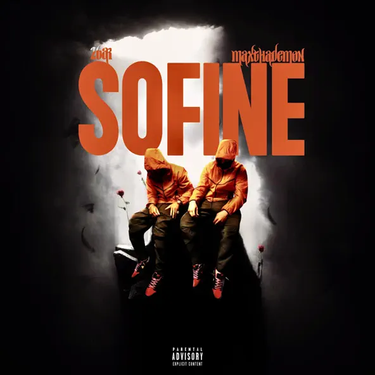 26AR & MaxThaDemon - SOFINE