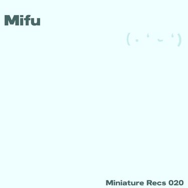 Mifu - ( &middot; ❛ ֊ ❛)
