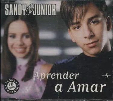 Sandy & Junior - Aprender a Amar