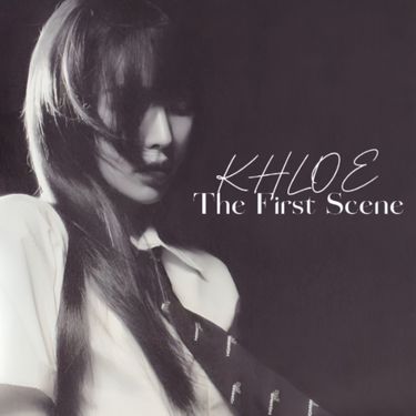 KHLOE - The First Scene
