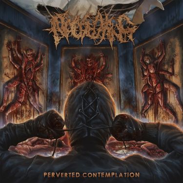 Nauseating - Perverted Contemplation
