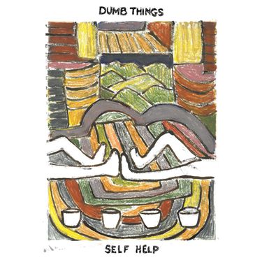 Dumb Things - Self Help