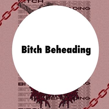 UwU - Bitch Beheading