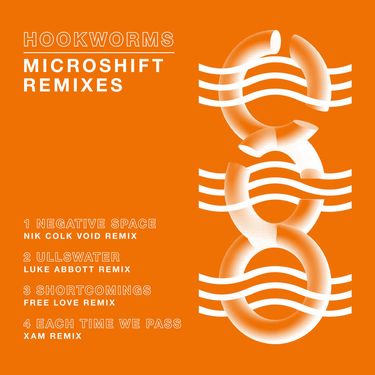 Hookworms - Microshift Remixes