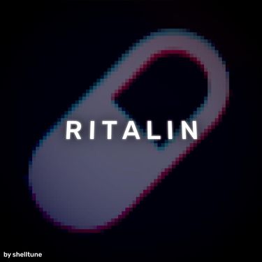 Shelltune - Ritalin