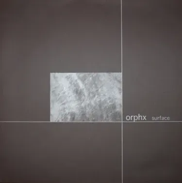 Orphx - Surface