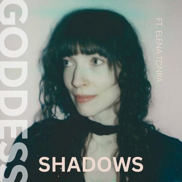 Goddess - Shadows
