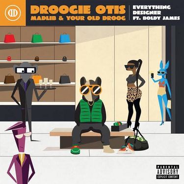 Madlib, Your Old Droog & Droogie Otis - Everything Designer