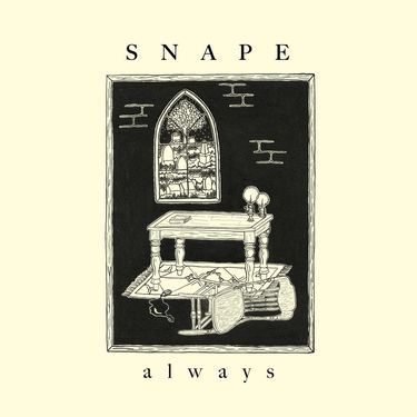 Snape - Always
