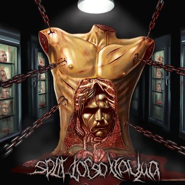 Mass Infection, Putridity, Prion, Infected Flesh & Antropofagus - Split Torso Trauma