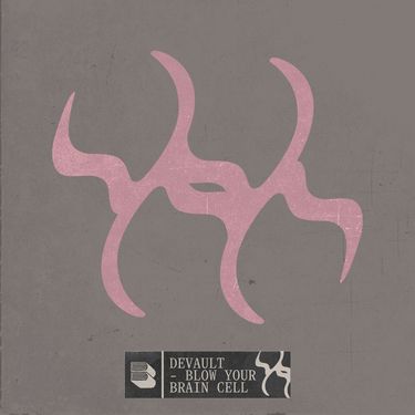 Devault - Blow Your Brain Cell