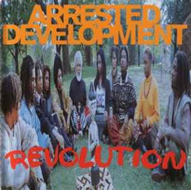 Arrested Development - Revolution