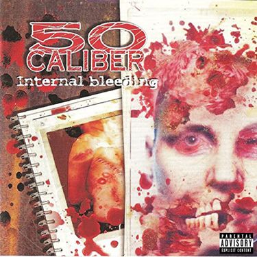 50 Caliber - Internal Bleeding