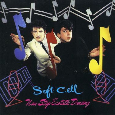Soft Cell - Non-Stop Ecstatic Dancing