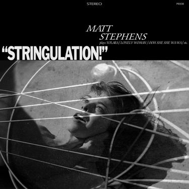 Matt Stephens - Stringulation!
