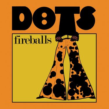 Fireballs - Dots