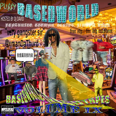 Basedworld - Basedworld Trashtapes Vol.9