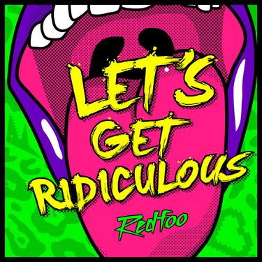 Redfoo - Let's Get Ridiculous