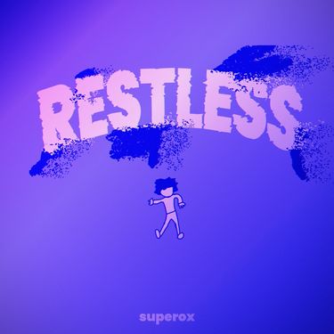 Superox - Restless