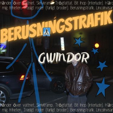 Gwindor - Berusningstrafik