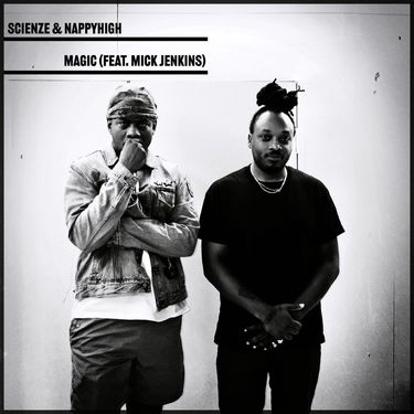 NappyHIGH & ScienZe - Magic
