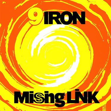 9 Iron - Missing Link