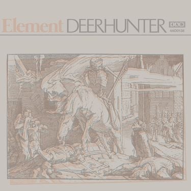 Deerhunter - Element