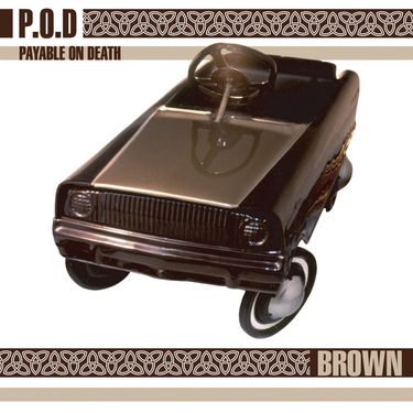 P.O.D. - Brown