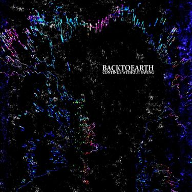 BACKTOEARTH - CONTINUE WITHOUT SAVING