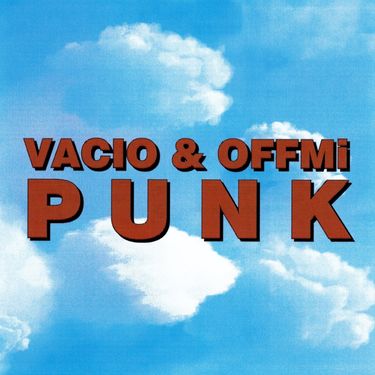 VACÍO & OFFMi - PUNK