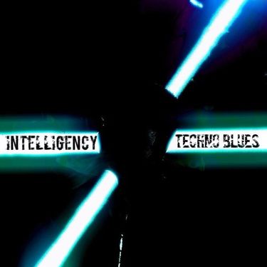 Intelligency - TECHNO BLUES