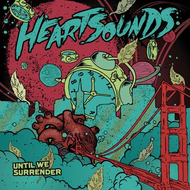 Heartsounds - Until We Surrender
