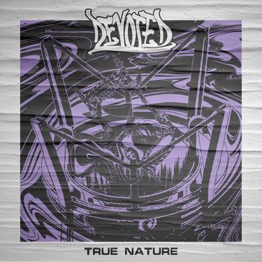 Devoted - True Nature