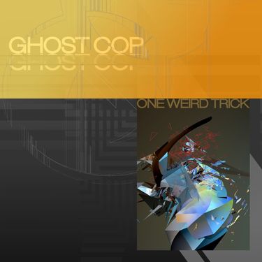 GHOST COP - One Weird Trick